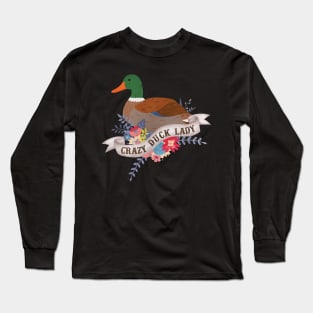 Crazy Duck Lady Long Sleeve T-Shirt